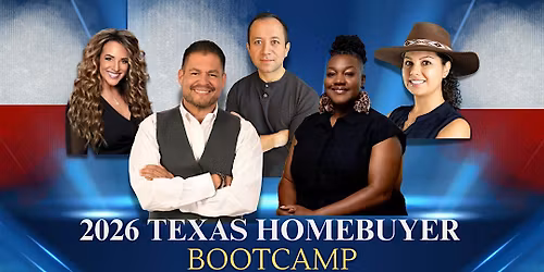 2026 Texas Homebuyer Bootcamp