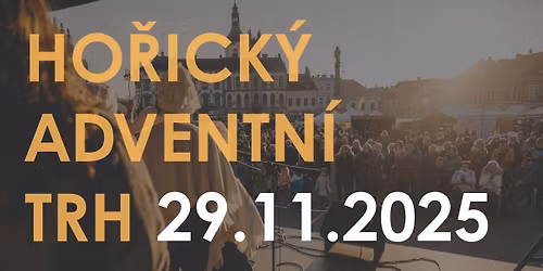 Hořický adventní trh 2025