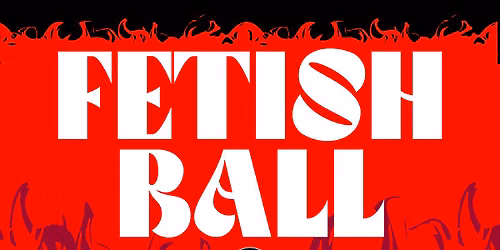 Buffalo Is Burning Fetish Ball - Electric City, Buffalo NY