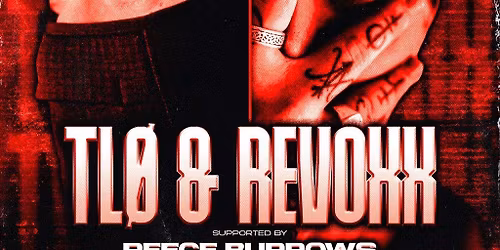 Rezon8 Presents: TL\u00d8 & Revoxx