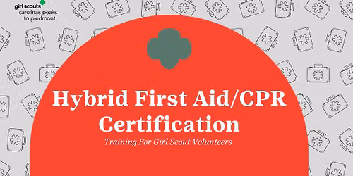 Hybrid First Aid\/CPR Certification - Training for Girl Scout Volunteers