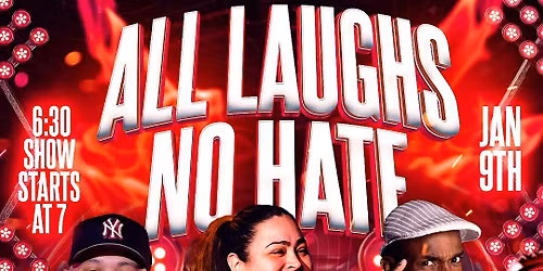 All Laughs, No Hate!