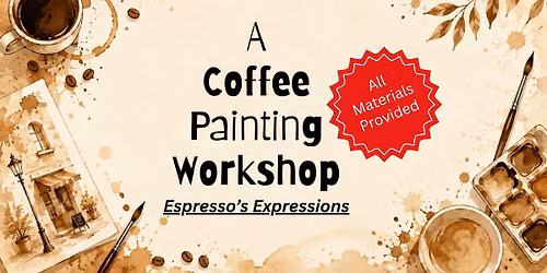 Espresso's Expressions - Coffee Painting Workshop