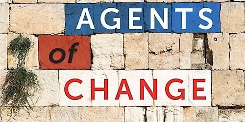 Agents of Change: American Jews and the Transformation of Israeli Judaism
