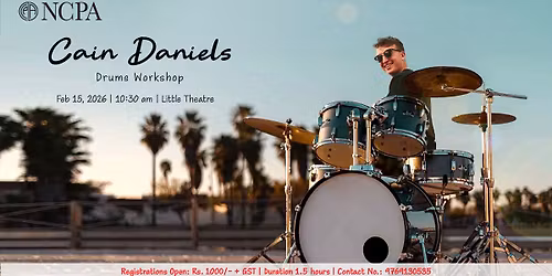 NCPA Presents Drum Workshop with Cain Daniels