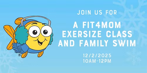 FIT4MOM Glen Ellyn Family Swim!