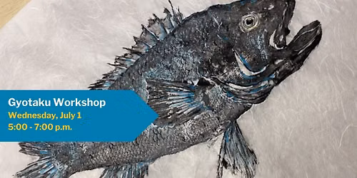 Gyotaku Workshop