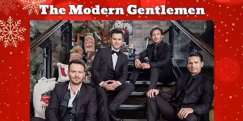 The Modern Gentlemen \u2013 Hits, Harmony & The Holidays