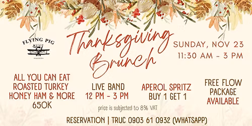 THANKSGIVING BRUNCH AT FLYING PIG SAIGON