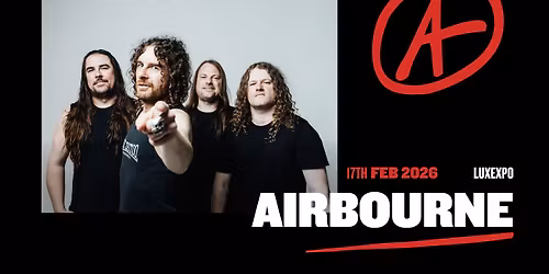 Airbourne + Asomvel + Avalanche I Luxembourg