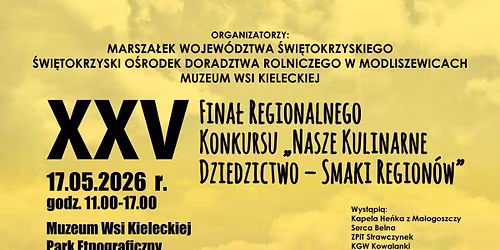 XXV Fina\u0142 Regionalnego Konkursu "Nasze Kulinarne Dziedzictwo - Smaki Region\u00f3w"