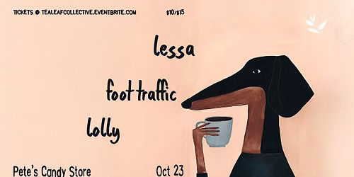 Lessa \/ Foot Traffic \/ Lolly