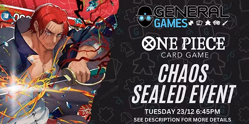 One Piece - Chaos Sealed Event - Chirnside - December 23rd
