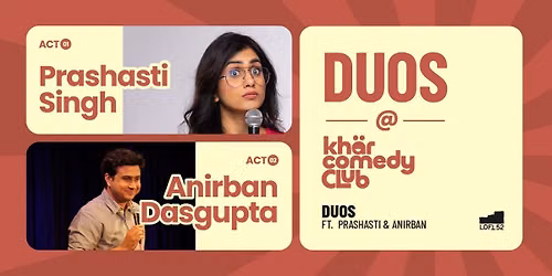 Duos ft. Prashasti Singh & Anirban Dasgupta: KCC