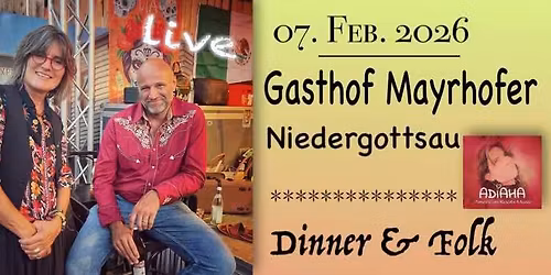 ADiAHA live - Gasthof Mayrhofer Niedergottsau