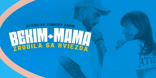 BEKIM + MAMA \/ ZRODILA SA HVIEZDA \/ TREN\u010c\u00cdN