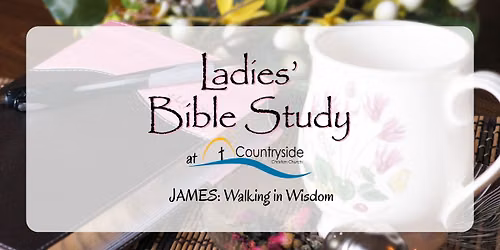 Ladies Bible Study - James - Session 4