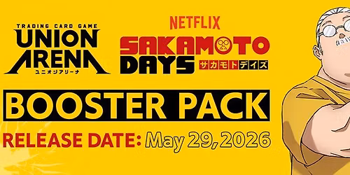 UNION ARENA SAKAMOTO DAYS [UE19BT] Release Event