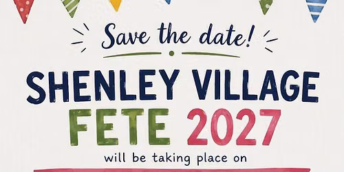 Shenley Village Fete 2027