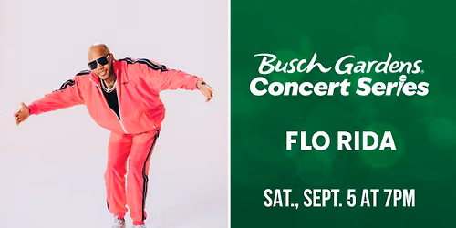 FLO RIDA | Busch Gardens Concert Series