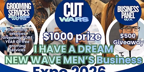 I HAVE A DREAM MEN'S BUSINESS EXPO