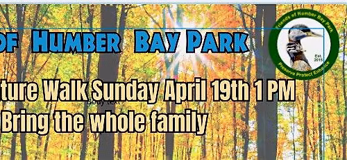 Friends of Humber Park Spring Nature Walk