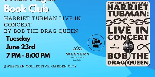 Pride Pages Book Club-Harriet Tubman: Live in Concert