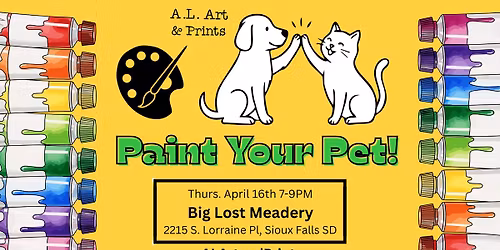 Paint Your Pet at Big Lost 4\/16\/2026