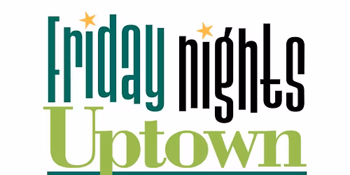 Friday Nights Uptown - Marysville - WE ARE NOT THE HOST