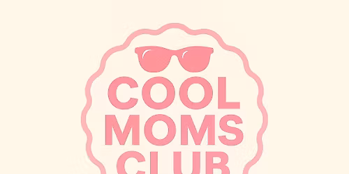 Cool Moms Club