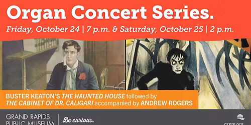 Silent Films with Live Organ: The Haunted House and The Cabinet of Dr. Caligari