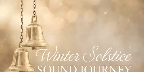 Winter Solstice Sound Journey 2025