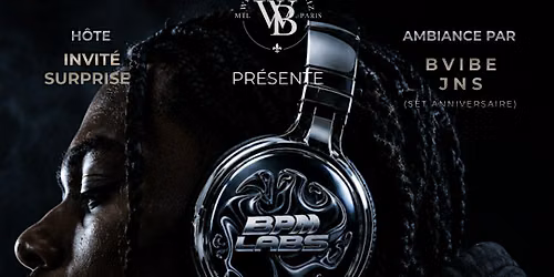 BPM LABS : La Premi\u00e8re (\u00c9dition Anniversaire JNS)