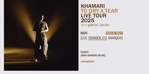 Khamari - To Dry a Tear Tour