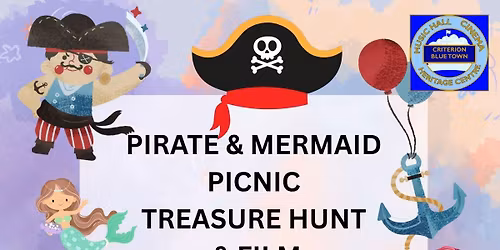PIRATE & MERMAID PICNIC & FILM