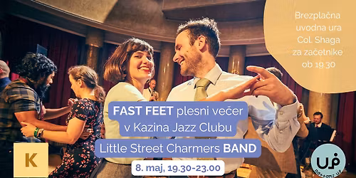 FAST FEET plesni ve\u010der v Kazina Jazz Clubu - LITTLE STREET CHARMERS BAND