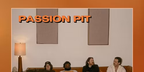 Passion Pit at The Eastern