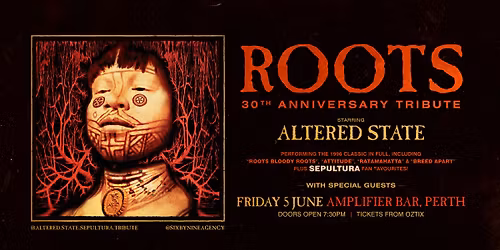 "ROOTS" 30TH ANNIVERSARY TRIBUTE by ALTERED STATE | Amplifier Bar, Perth WA