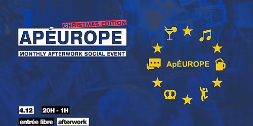 Ap\u00c9urope - A Monthly Afterwork Social Event - 4.12