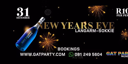 New Years Eve Langarm-Sokkie Gat PArty