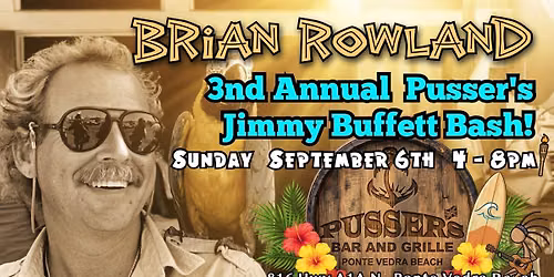 Brian Rowland @ Pusser's Caribbean Bar & Grille - Ponte Vedra Beach