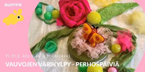 Vauvojen v\u00e4rikylpy \u2013 Perhosp\u00e4ivi\u00e4 | 4-14kk