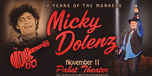Micky Dolenz - 60 YEARS OF THE MONKEES at the Pabst Theater