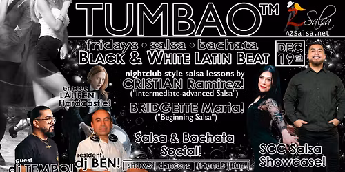 TUMBAO Fridays ~Bridgette M, Cristian R, emcee Lauren H, Dj Ben, Dj Tempo, SCC Showcase! \ud83d\udd25\ud83d\udc83\ud83d\udd7a\ud83c\udf7b\ud83c\udf77