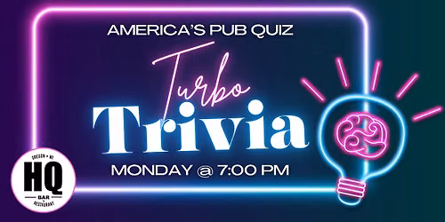 HQ Turbo Trivia with America's Pub Quiz