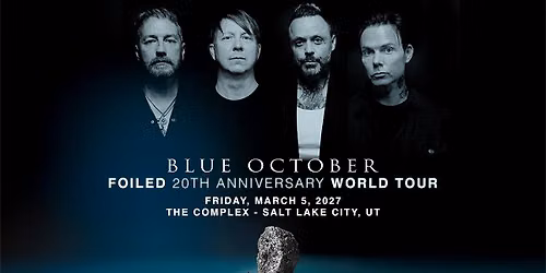 Blue October: FOILED 20th Anniversary World Tour at The Complex