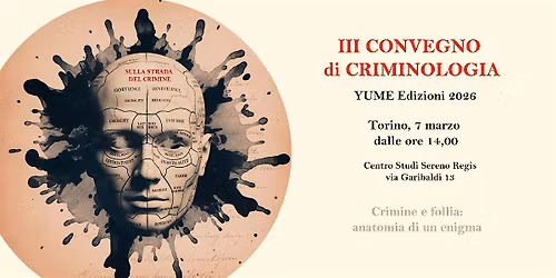 III\u00b0 CONVEGNO DI CRIMINOLOGIA "Sulla strada del crimine" a TORINO