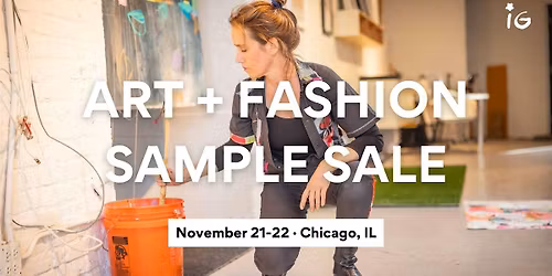 Art + Fashion Holiday Gift Sample Sale - Up to 50% Off - RSVP ONLY
