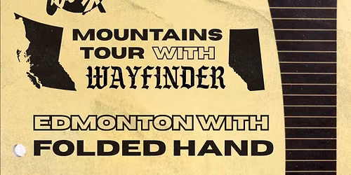 Wayfinder, Folded Hand, Early Work | EDMONTON