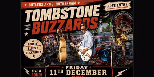 Tombstone Buzzards - Free Entry - Rotherham